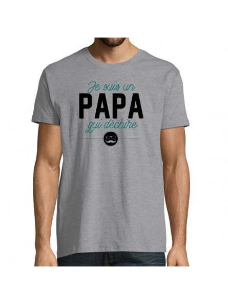 T-shirt Homme Je suis un papa qui déchire